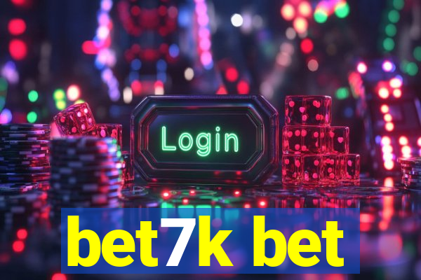 bet7k bet